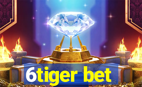 6tiger bet